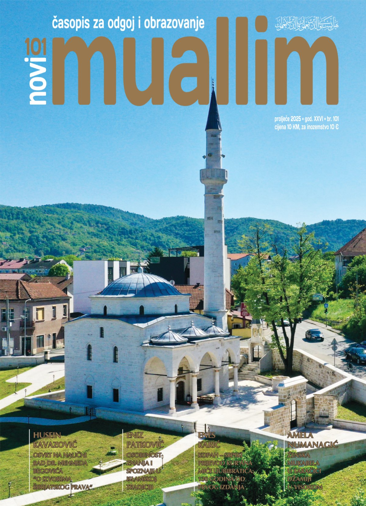 					Pogledaj Svezak 26 Br. 101 (2025): Novi Muallim br. 101.
				