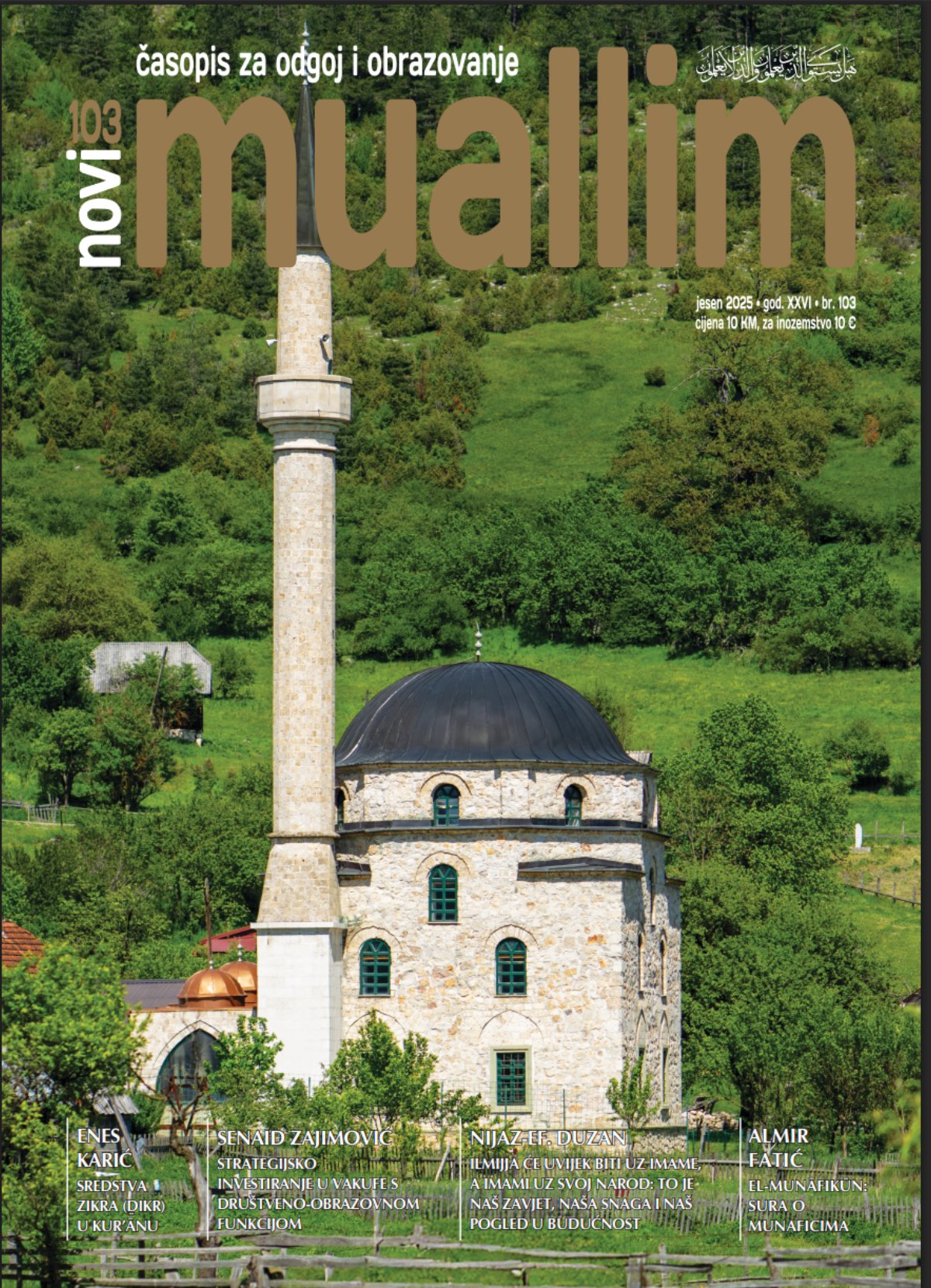 					Pogledaj Svezak 26 Br. 103 (2025): Novi Muallim br. 103.
				