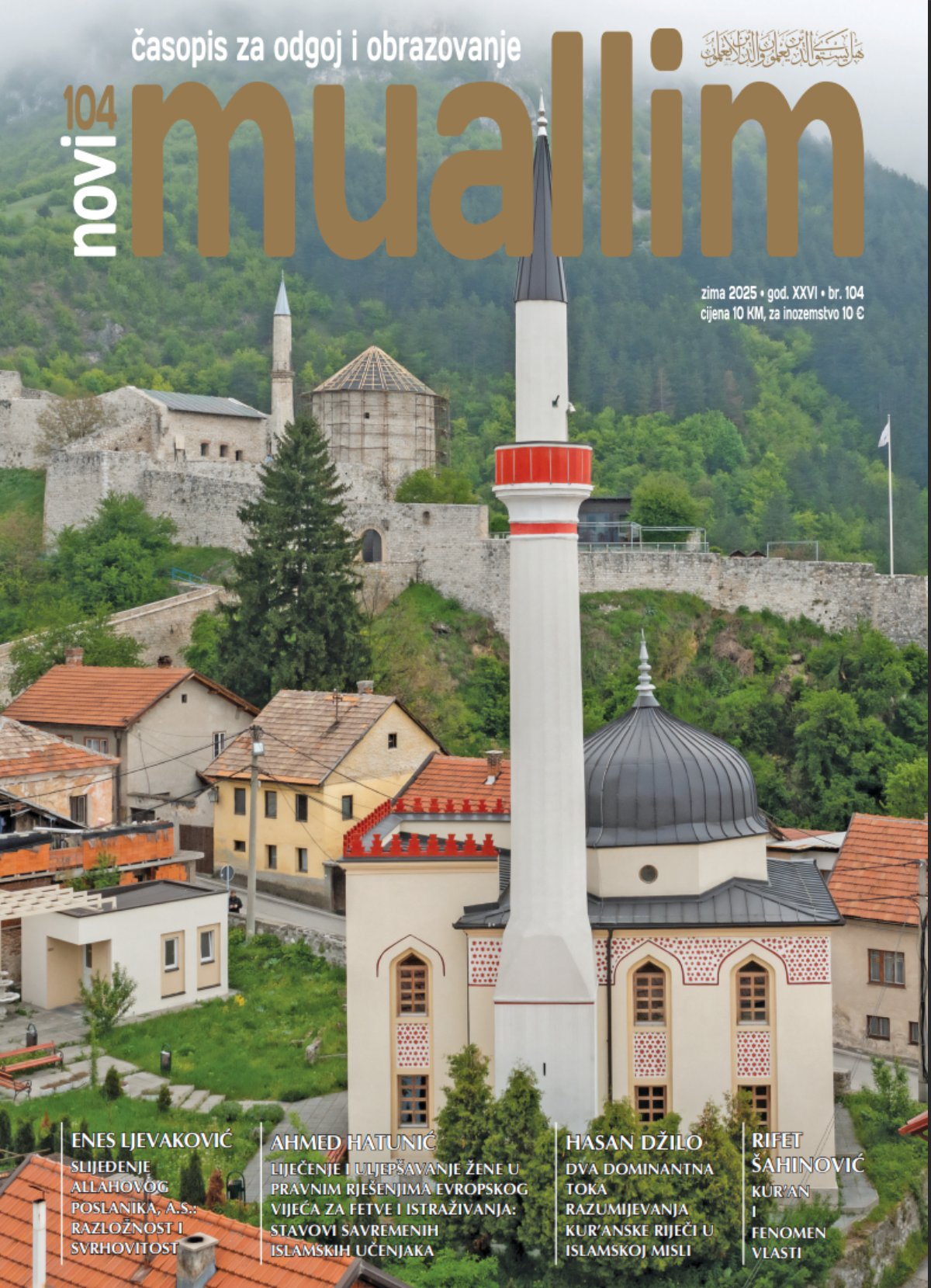 					Pogledaj Svezak 26 Br. 104 (2025): Novi Muallim br. 104.
				