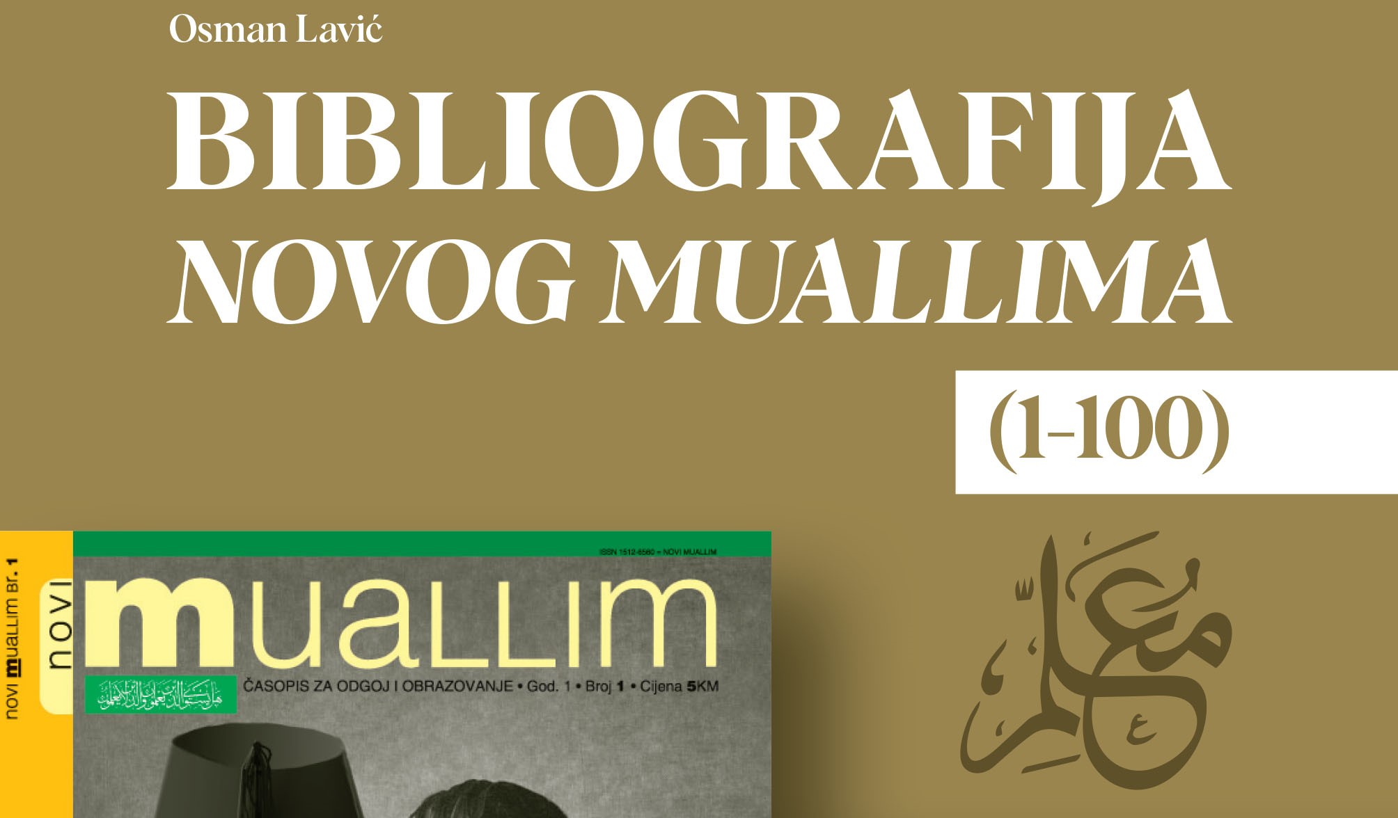NOVO IZDANJE UDRUŽENJA ILMIJJE: BIBILIOGRAFIJA NOVOG MUALLIMA